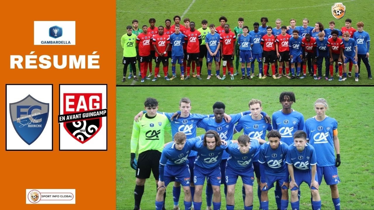 RÉSUMÉ COUPE GAMBARDELLA : FC ST LO MANCHE 21 -  EA GUINGAMP 21