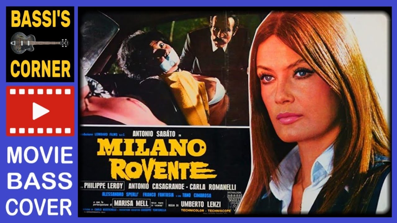Marisa Mell & Carlo Rustichelli -  Milano rovente bass cover