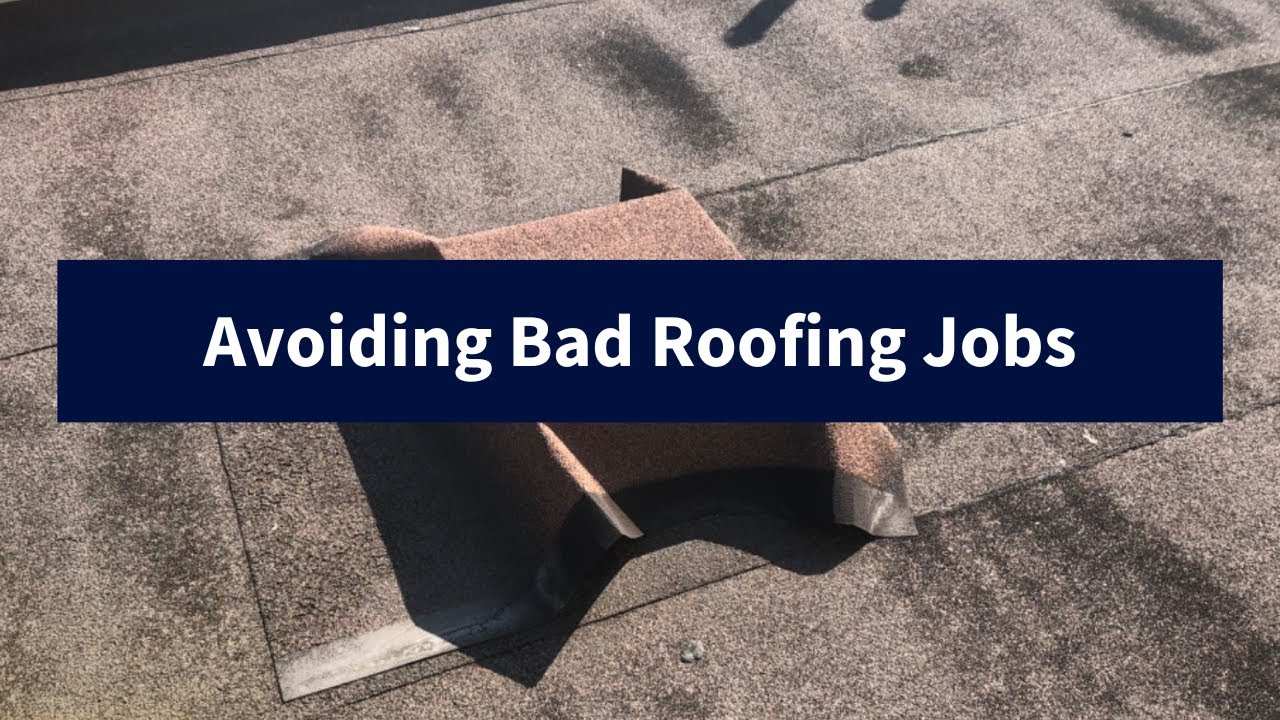 Avoiding Bad Roofing Jobs