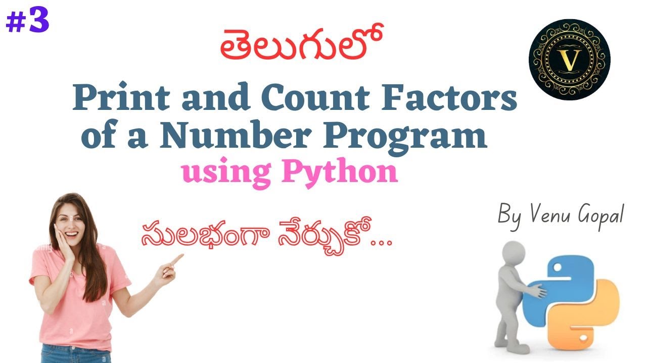 Print And Count Factors Of A Number Program Using Python In Telugu| Print Factors In Python