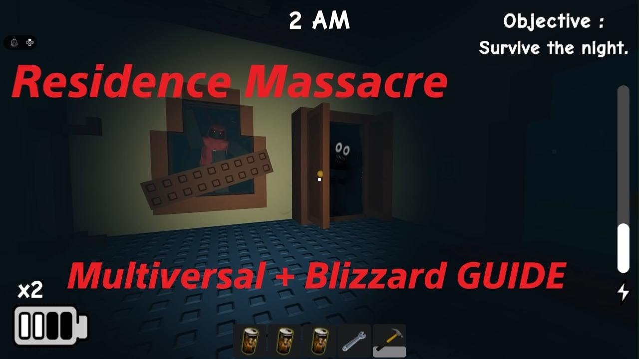 Residence Massacre - Multiversal + Blizzard | GUIDE + GAMEPLAY