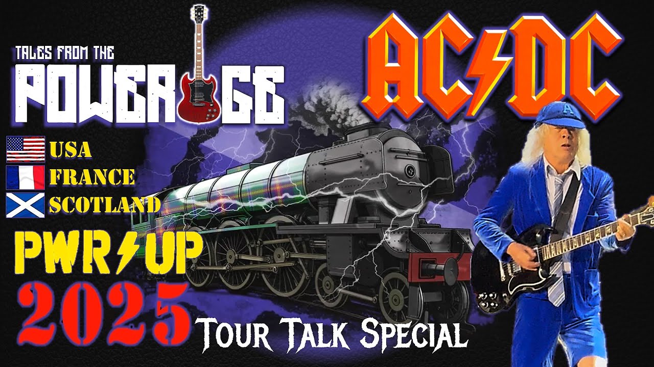 AC/DC 2025 Шотландия, Франция, США «Tour Talk Special» — Истории из эпохи власти