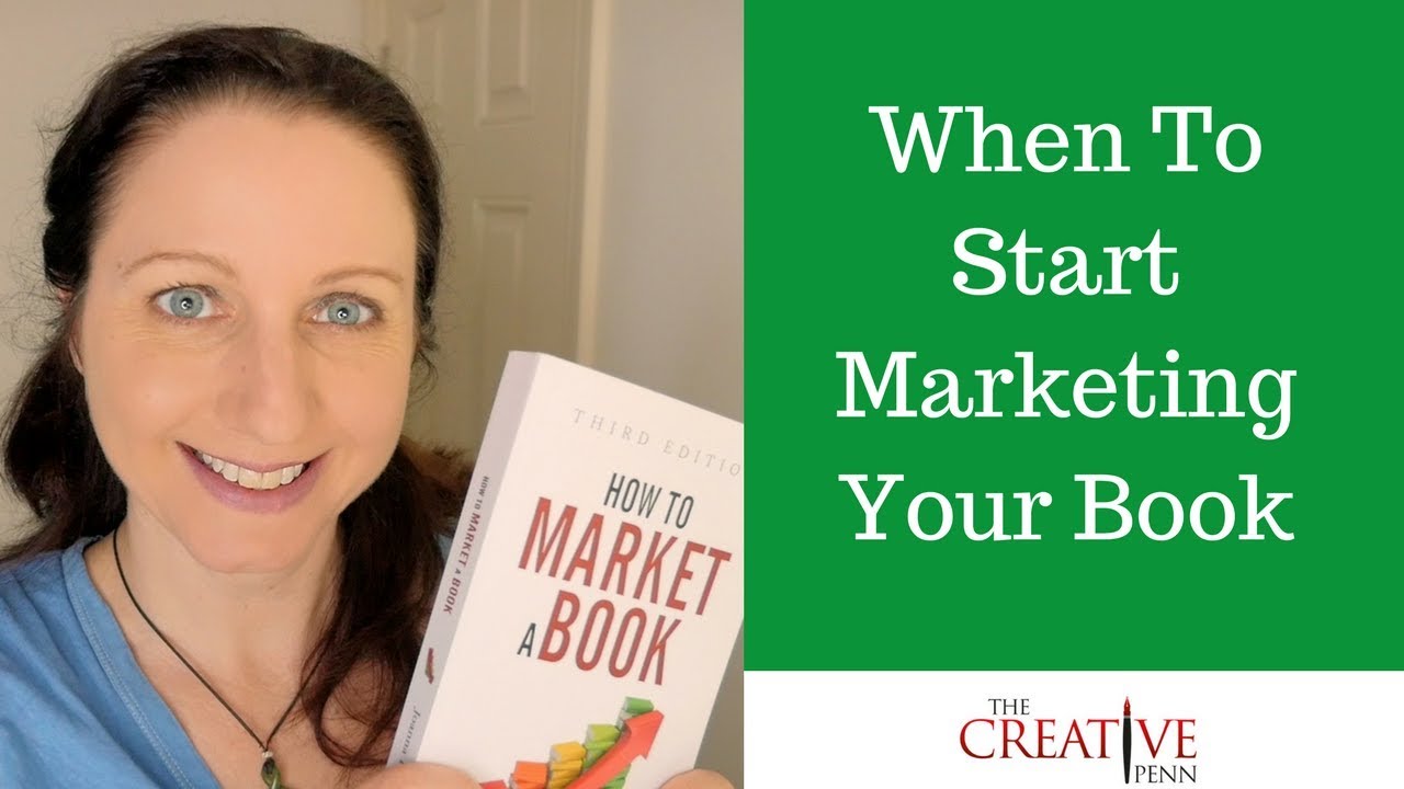 When To Start Marketing Your Book