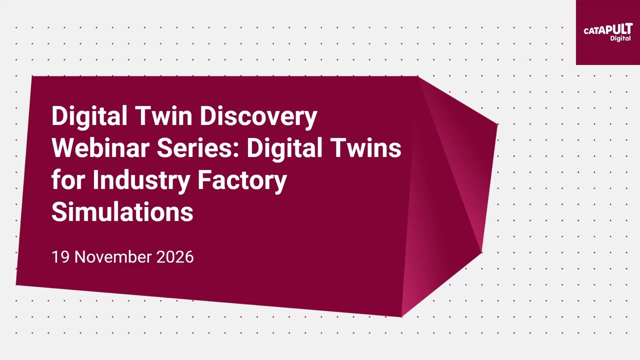 Digital Twin Webinar Discovery Series: Digital Twins for Industry Factory Simulations