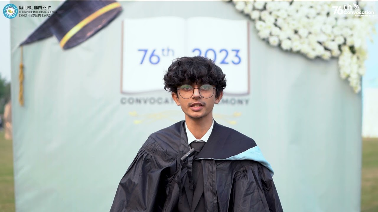 Bachelor Graduate in Computer Science | 76th Convocation | FAST NUCES CFD Campus