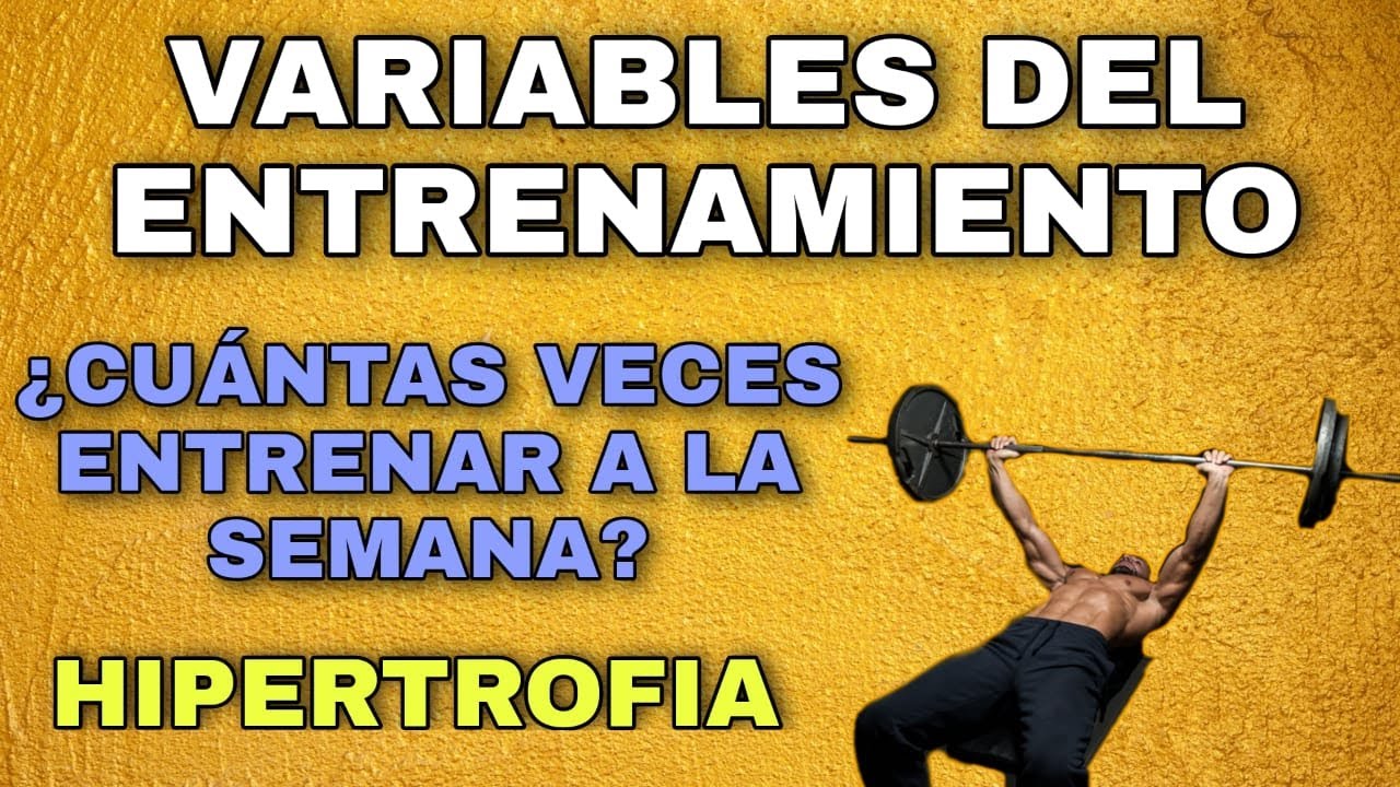 ¿Cuántos días ENTRENAR a la SEMANA? 📋 Las VARIABLES/CARGAS DEL ENTRENAMIENTO | RUTINA de HIPERTROFIA