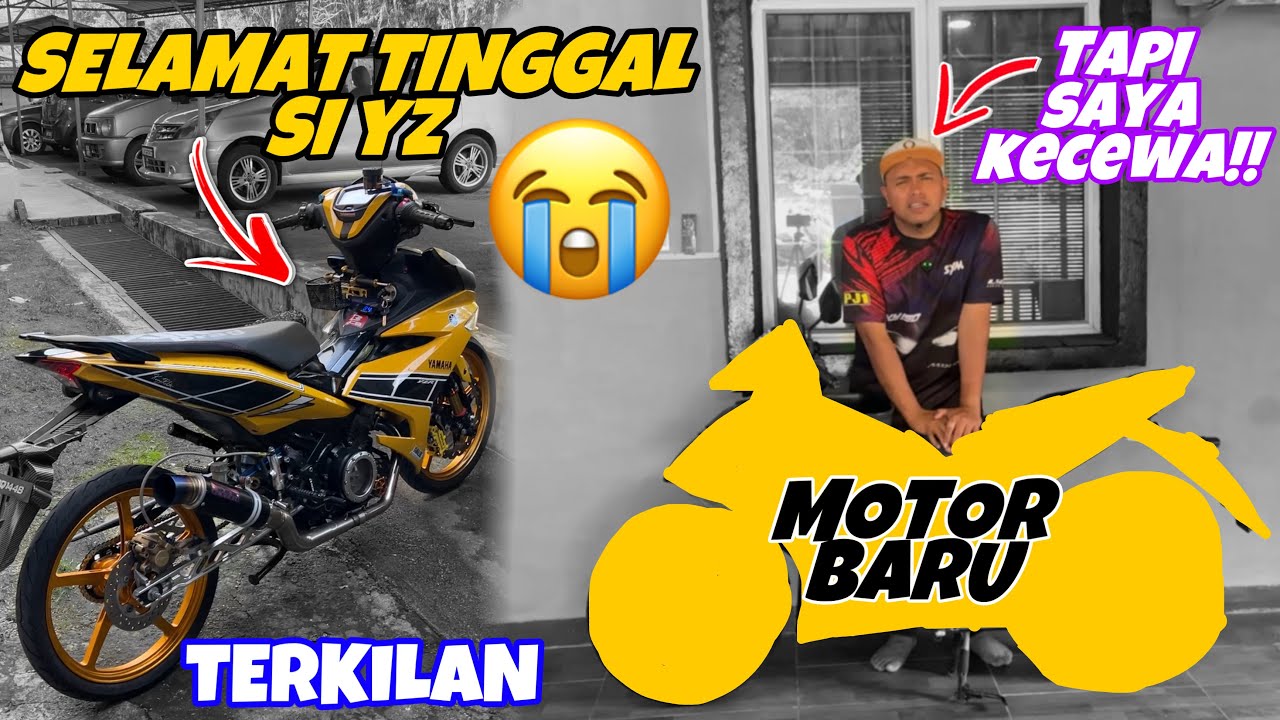 #1019 GOOD BYE! SI YZ! | BELI MOTOR BARU! TAPI KECEWAAAAA