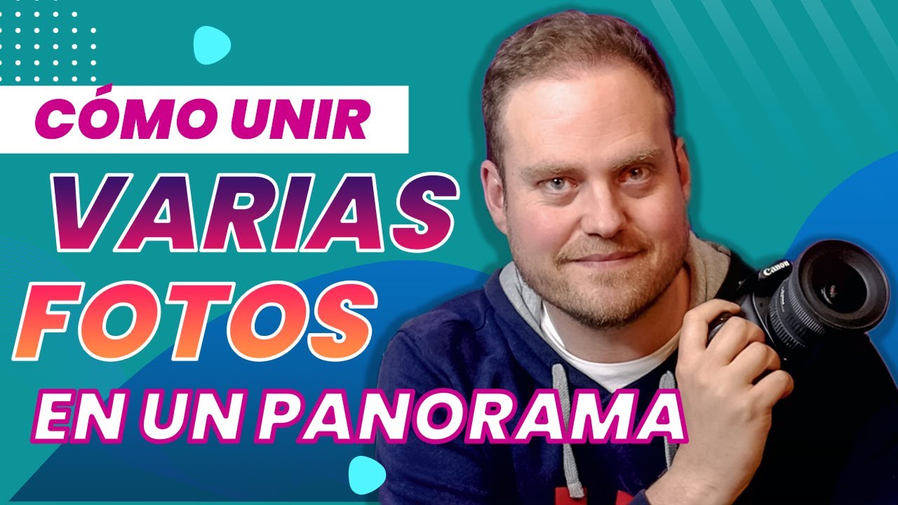 Cómo Unir Fotos y Crear un Panorama Perfecto Paso a Paso (Fácil y Rápido)