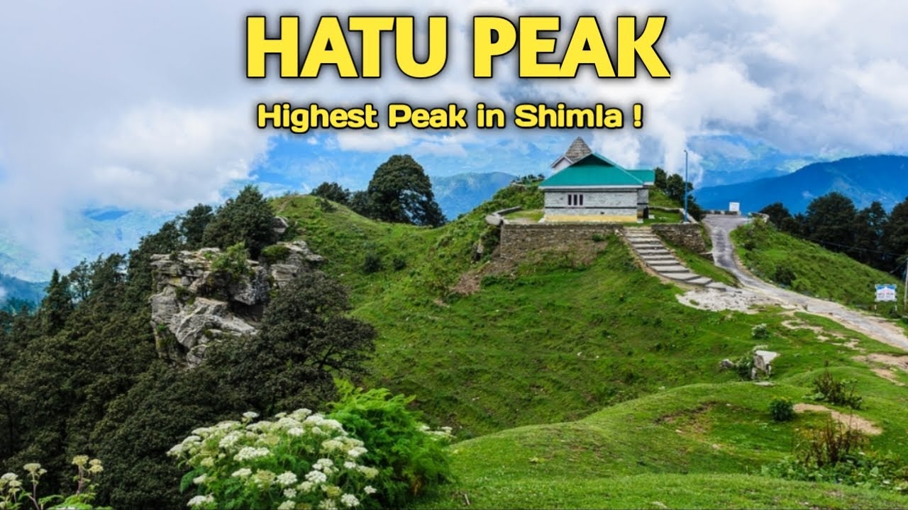 Hatu Temple Narkanda Shimla | Best Places to Visit in Himachal Pradesh | Hatu Peak