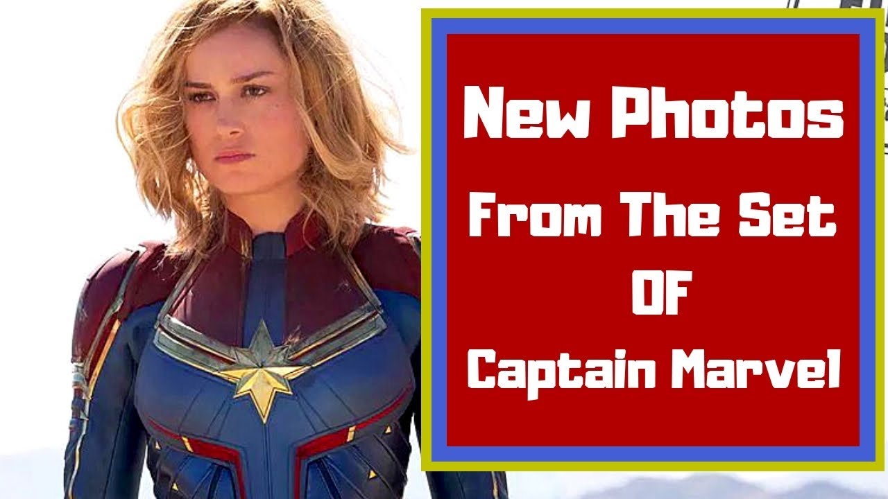Captain Marvel Set Photos Just Released!