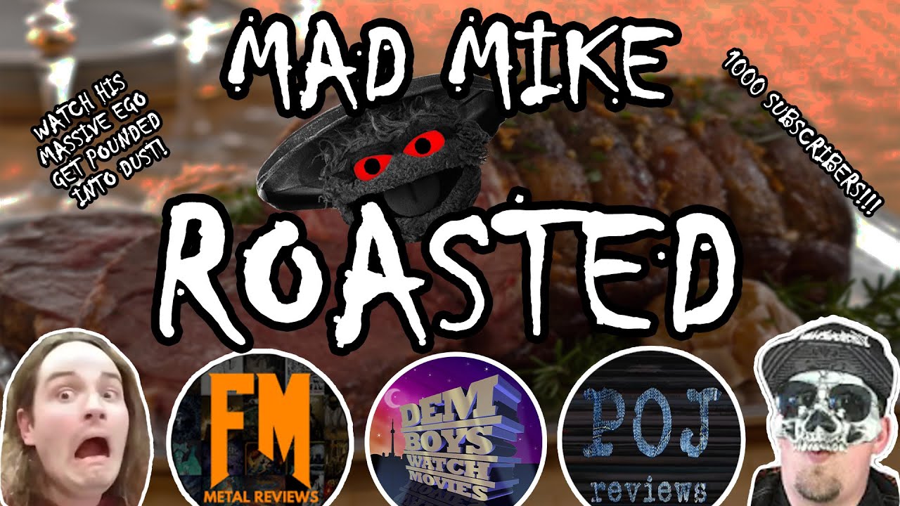 Mad Mike Gets ROASTED | 1000 SUBSCRIBER SPECIAL