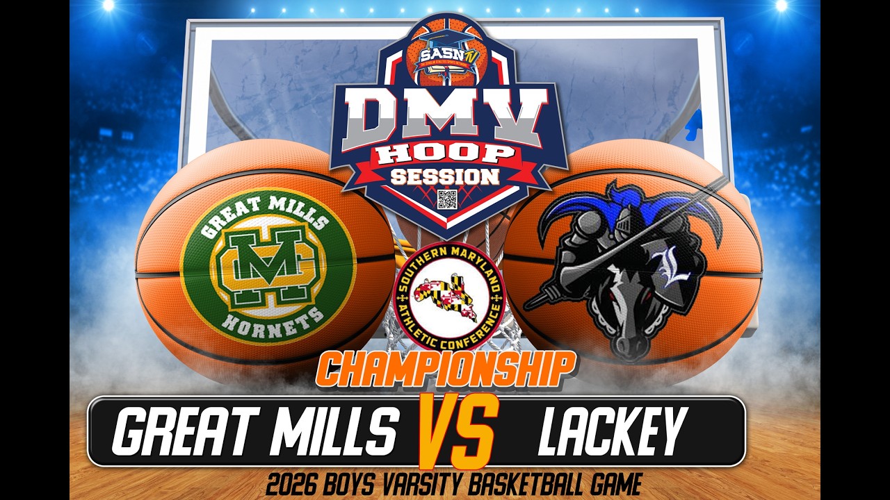 Lackey Chargers vs Great Mills Hornets | SMAC Championship Highlights | DMV Hoop Session