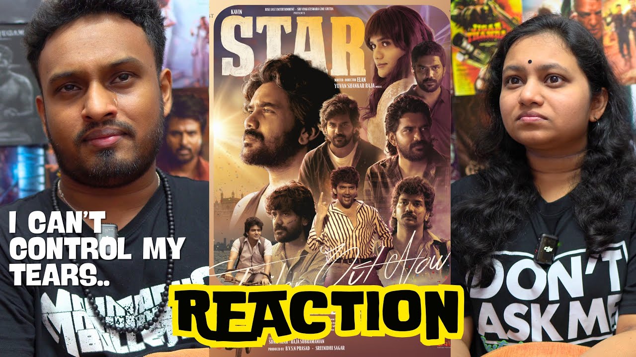 Star Official Trailer | REACTION | Kavin | Elan | Yuvan Shankar Raja | Lal, Aaditi Pohankar, Preity