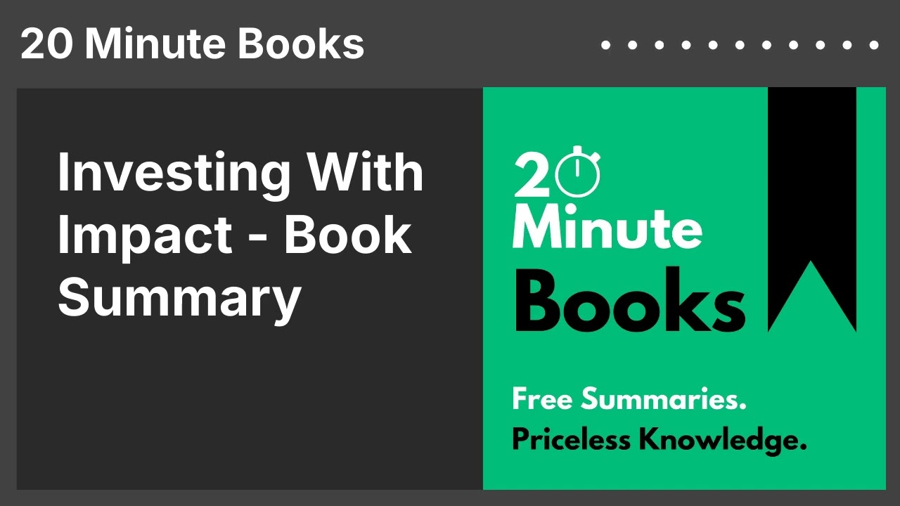 Investing With Impact - Book Summary