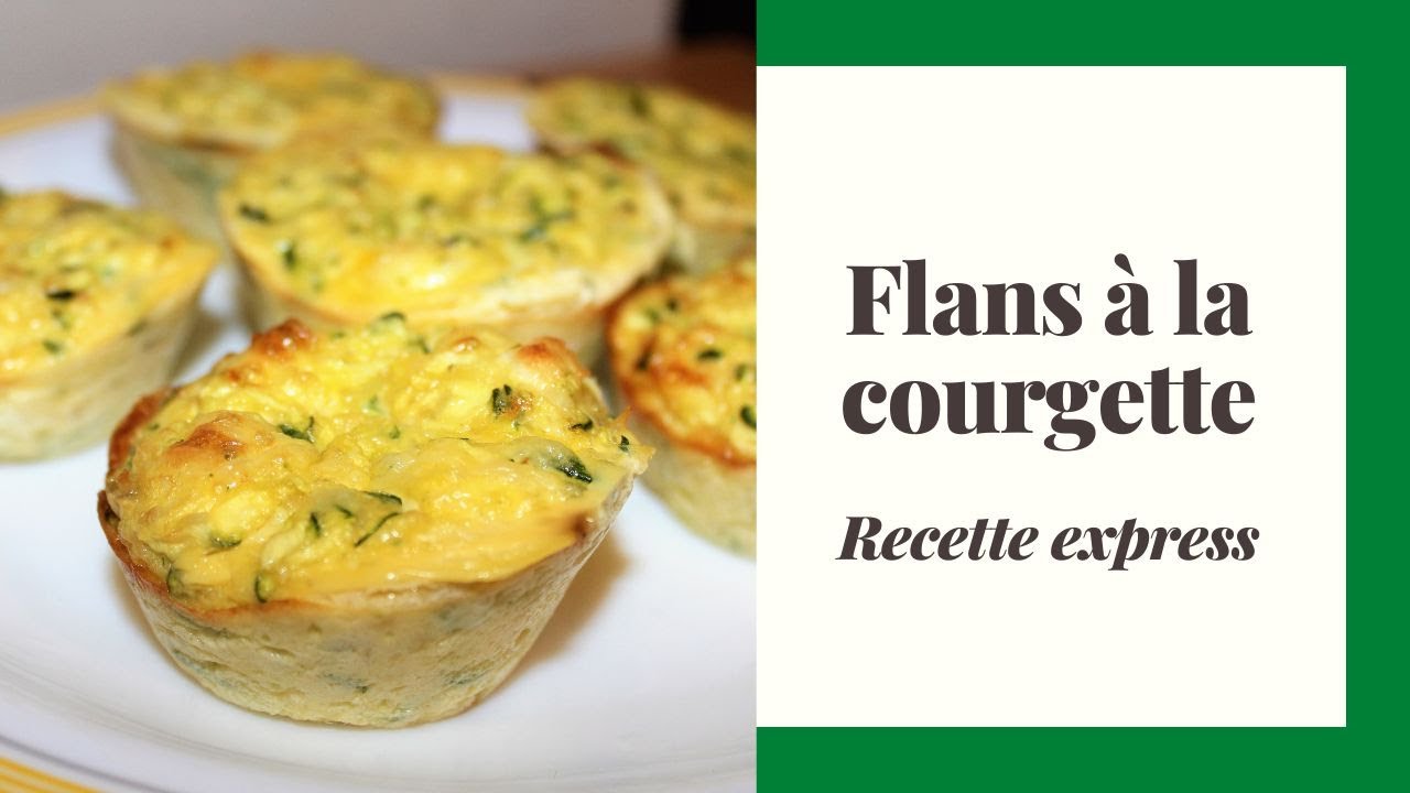 Petits flans à la courgette et fromage de chèvre express en accompagnement, entrée ou apéritif 😁👍😊😉