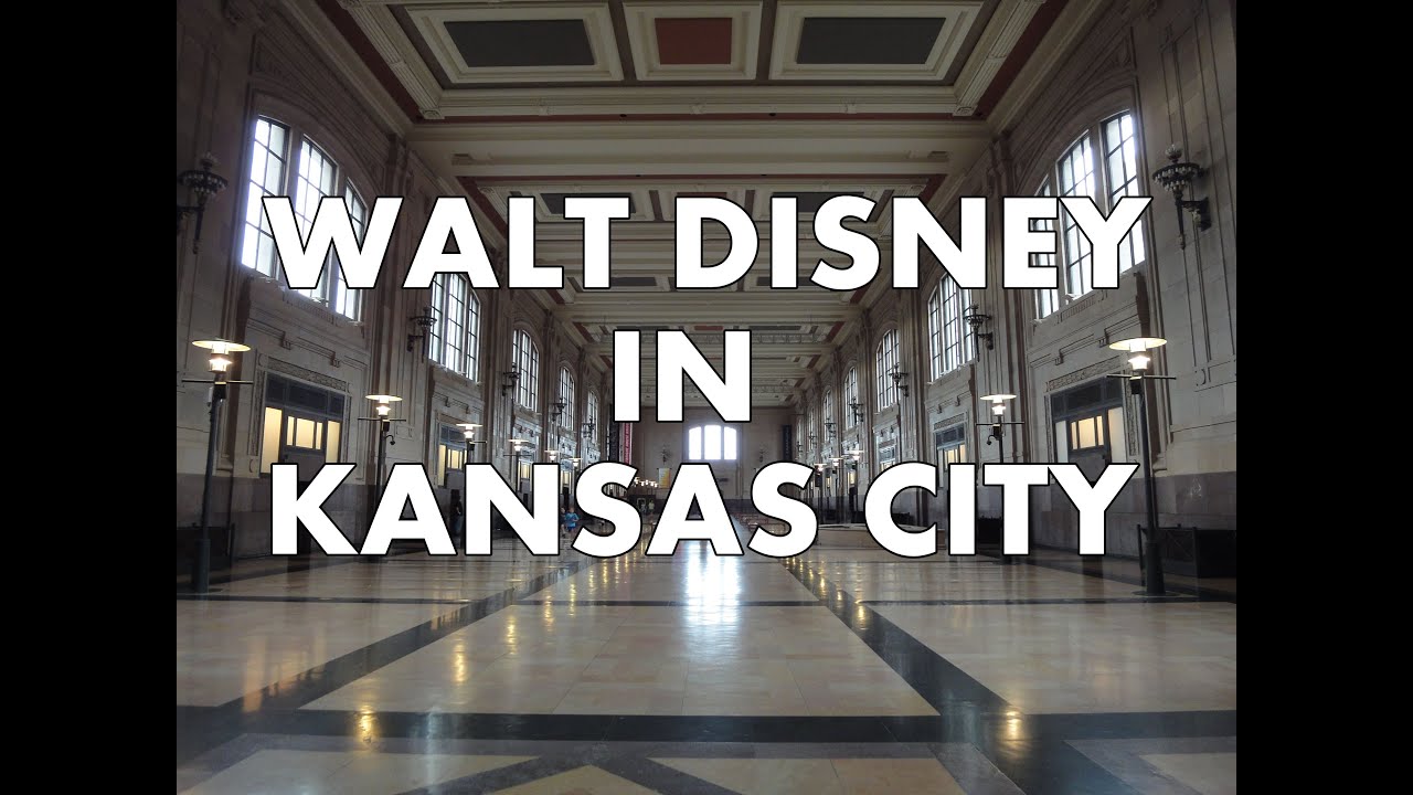 Walt Disney in Kansas City - Disney History