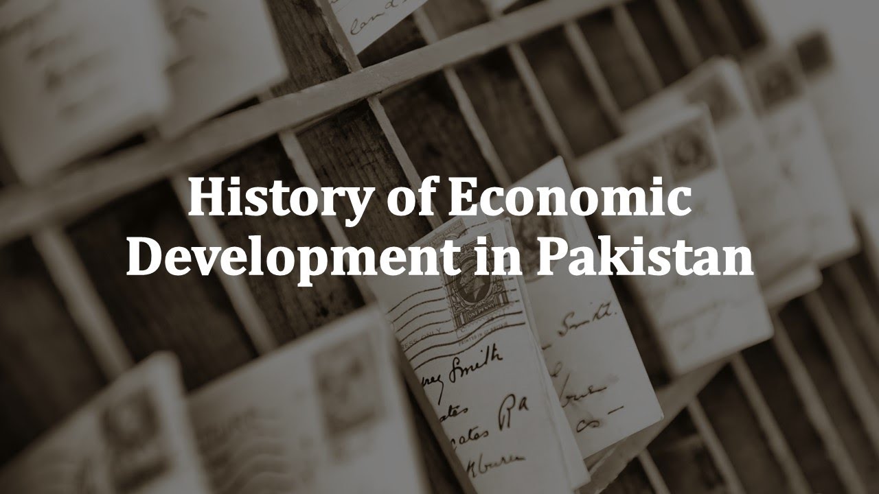 History of Economic Development in Pakistan : Historical Perspective