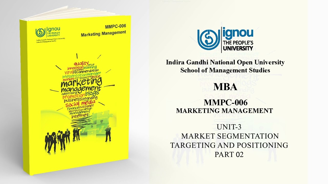 MMPC 006 UNIT 3 MARKET SEGMENTATION TARGETING AND POSITIONING PART 02