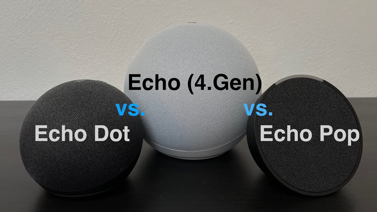Amazon Echo Vergleich - Pop vs. Dot vs. Echo
