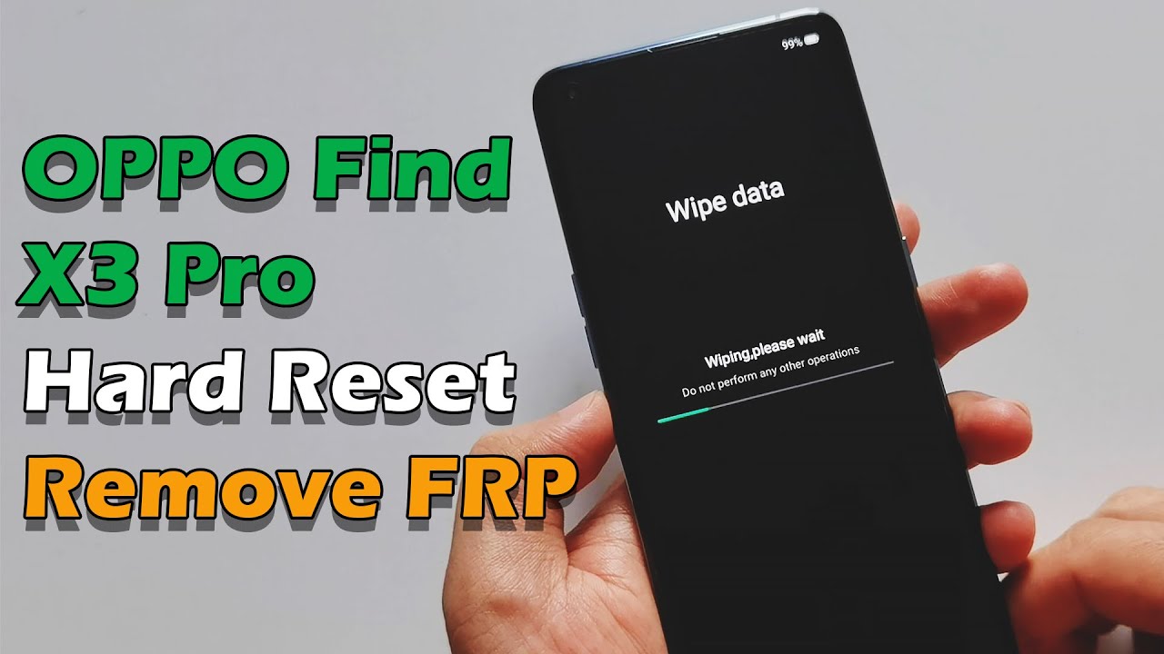 How To Hard Reset & Remove FRP Lock OPPO Find X3 Pro & Any OPPO Devices