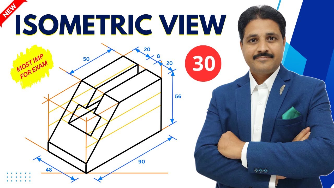 HOW TO DRAW ISOMETRIC VIEW (QUE NO.30) | UNIT: ISOMETRIC PROJECTION IN ENGINEERING DRAWING