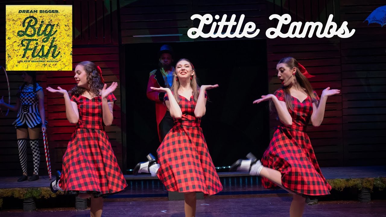 Big Fish | Little Lambs (2024 HS Dream Awards Best Musical!)
