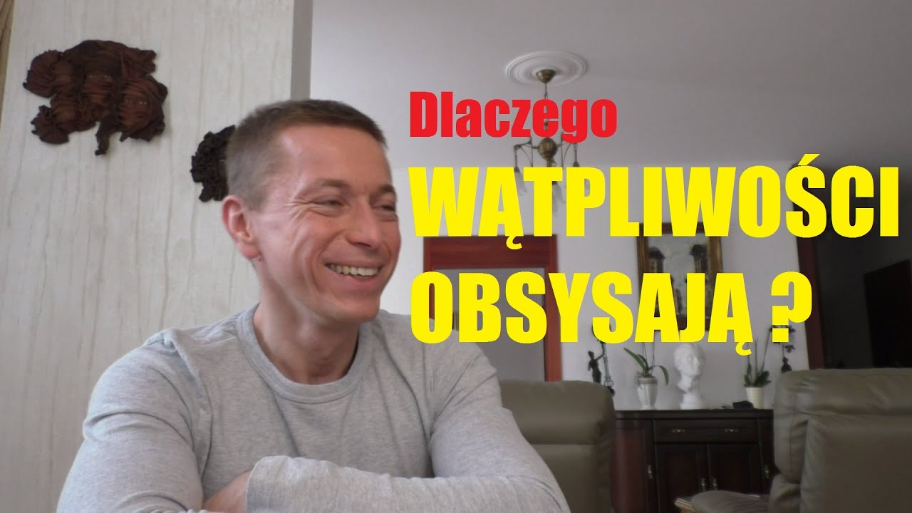 Dlaczego wątpliwości obsysają - Rafał Mazur ZenJaskiniowca.pl