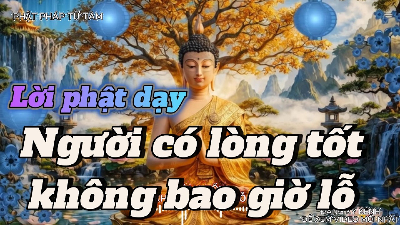 Người Có Lòng Tốt Không Bao Giờ Thiệt – Lời Nhắc Nhẹ Về Nhân Quả Và Phúc Đức