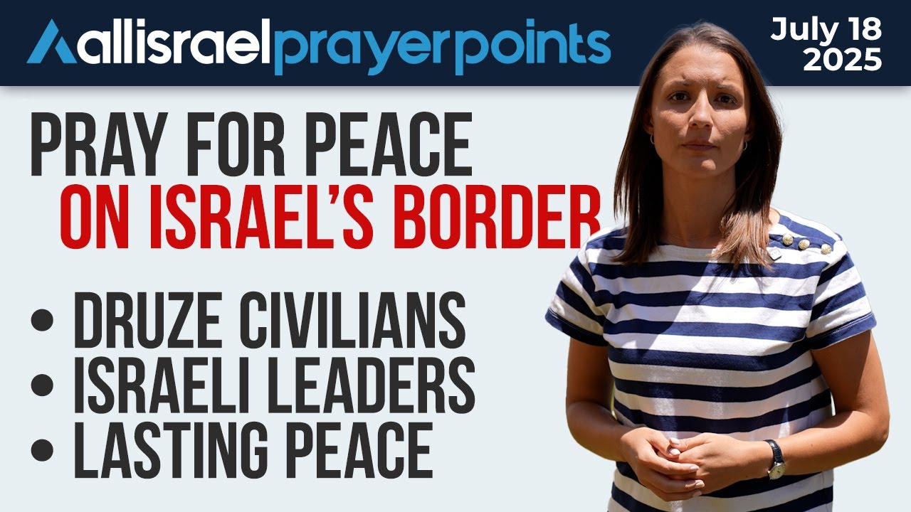 Massacre in Syria: Pray for the Druze Community and Israel&rsquo;s Response