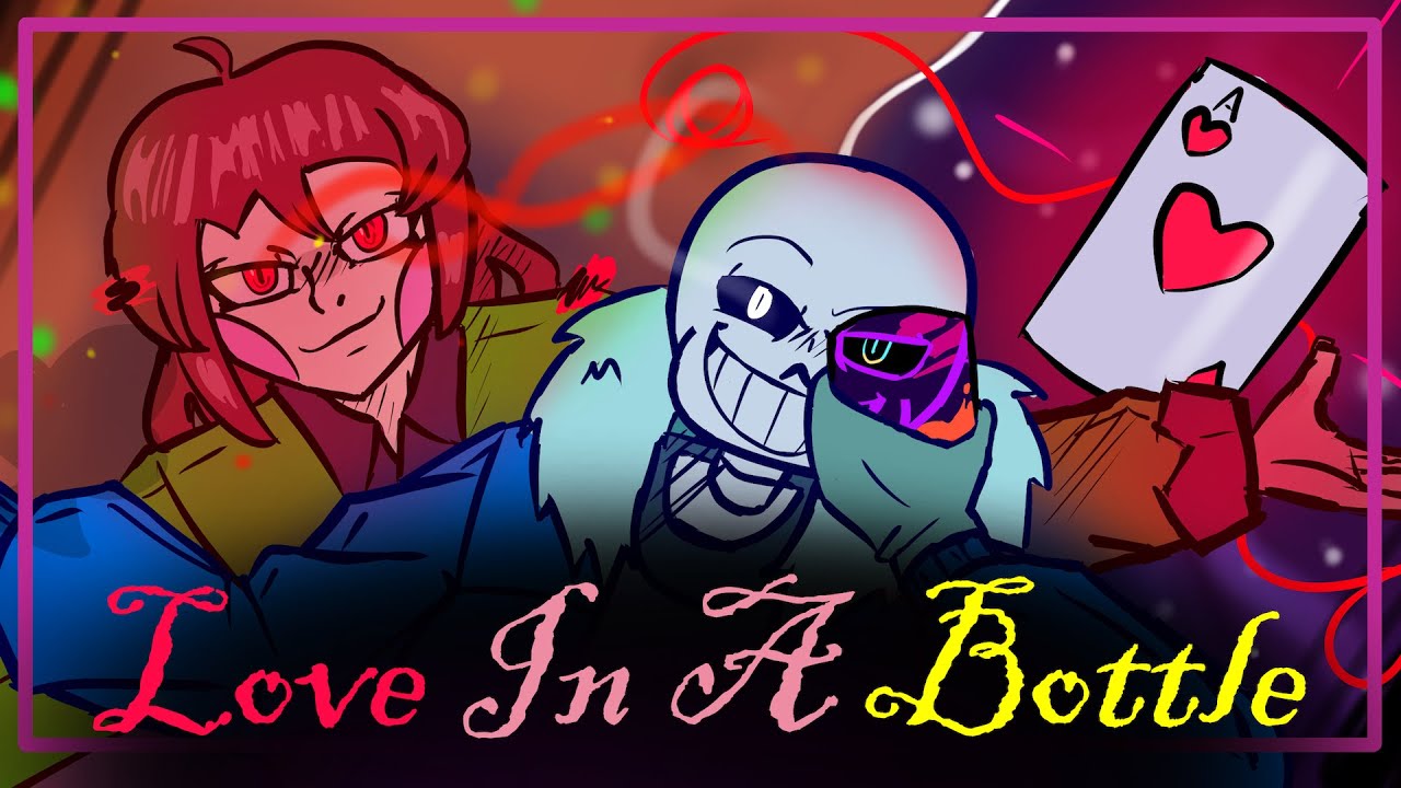 [UNDERTALE x HAZBIN HOTEL] Love In A Bottle | FULL ANIMATIC