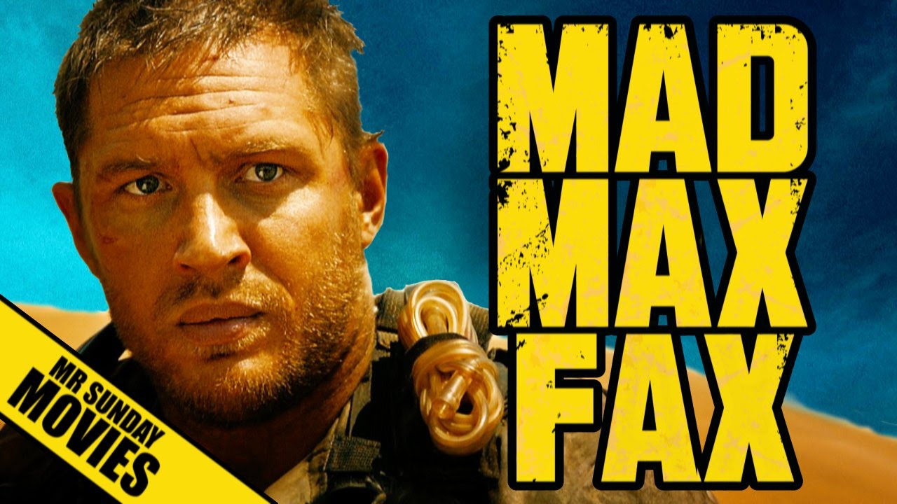 MAD MAX FAX (Facts)