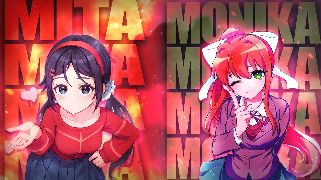Why Monika Vs Mita Isn't Close