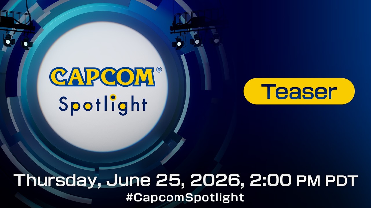 Teaser: Capcom Spotlight (US) ｜June 2026