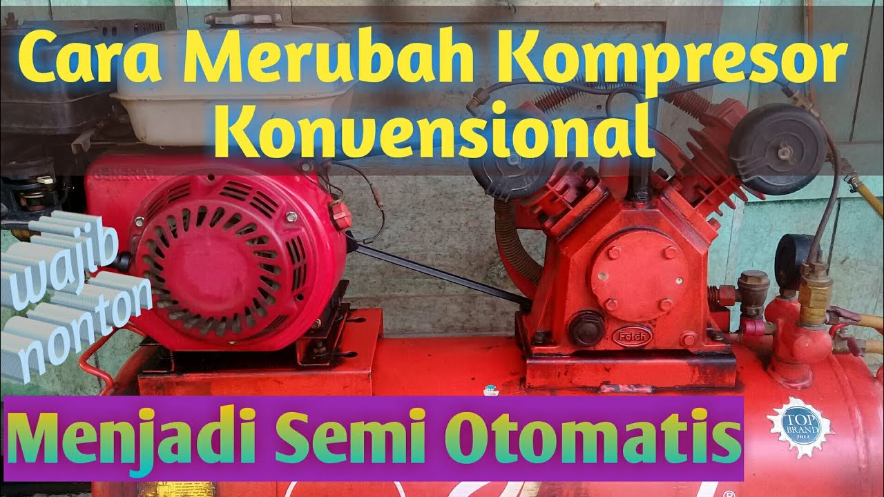 Cara merubah kompresor konvensional menjadi kompresor otomatis (semi-otomatis)