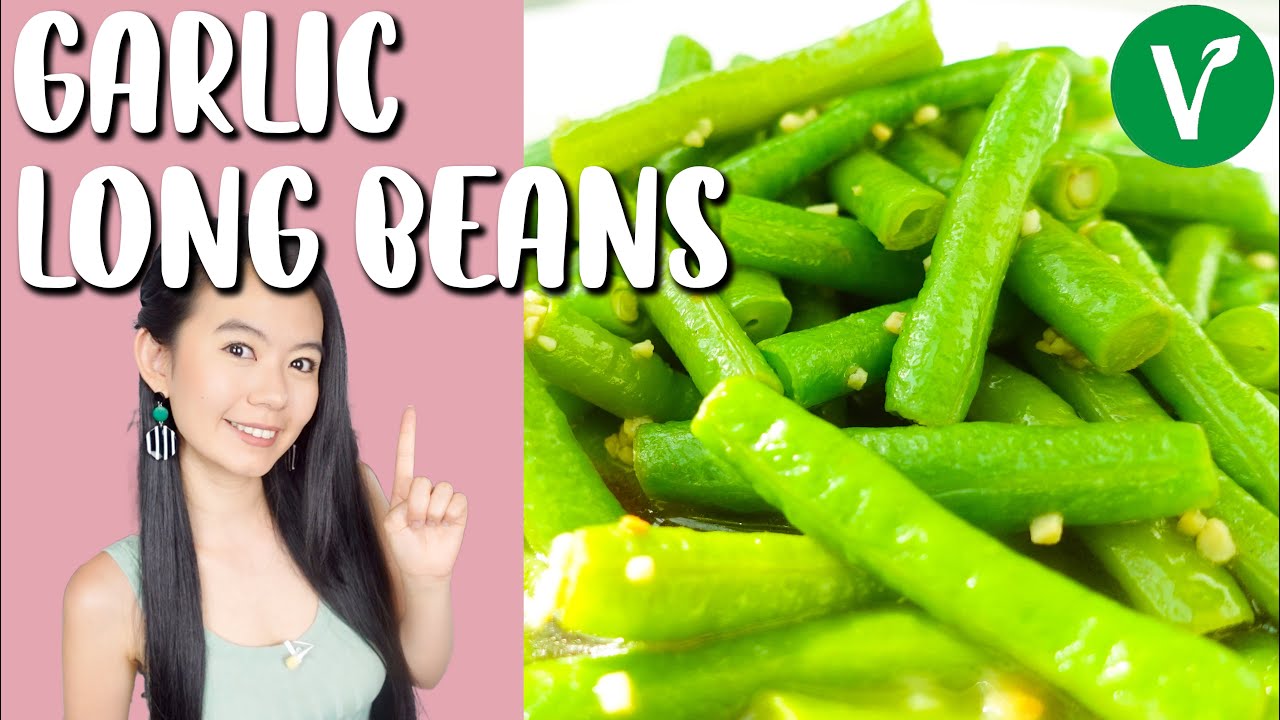 5 Mins GARLIC YARDLONG BEANS (Green bean works too)