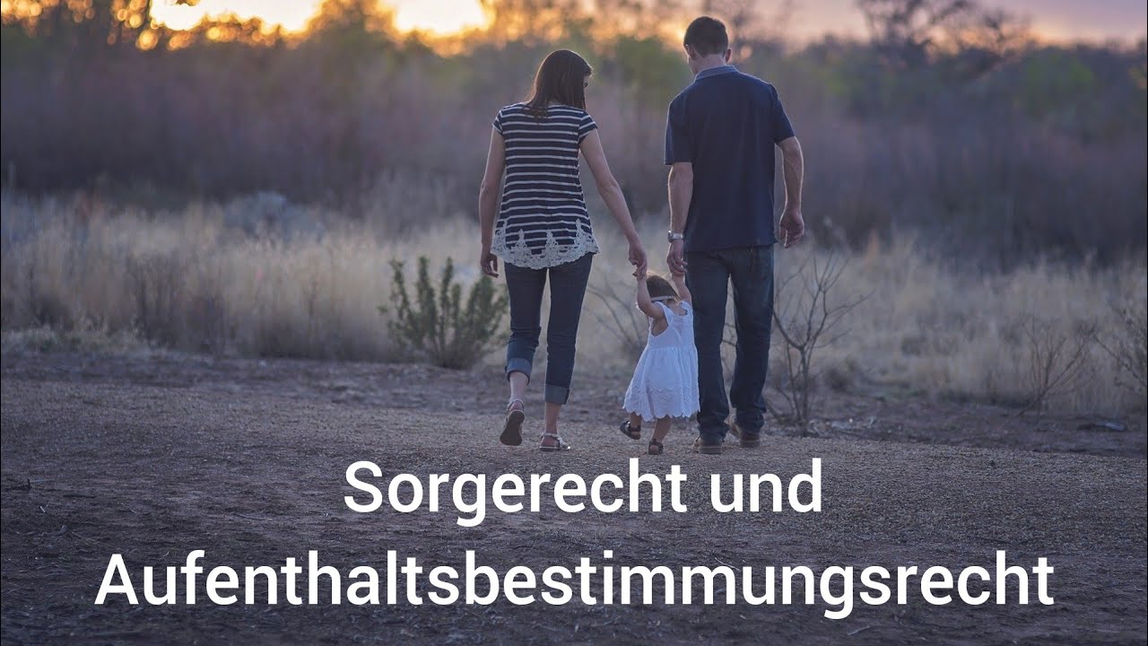 Sorgerecht und Aufenthaltsbestimmungsrecht. Wo soll das Kind leben.