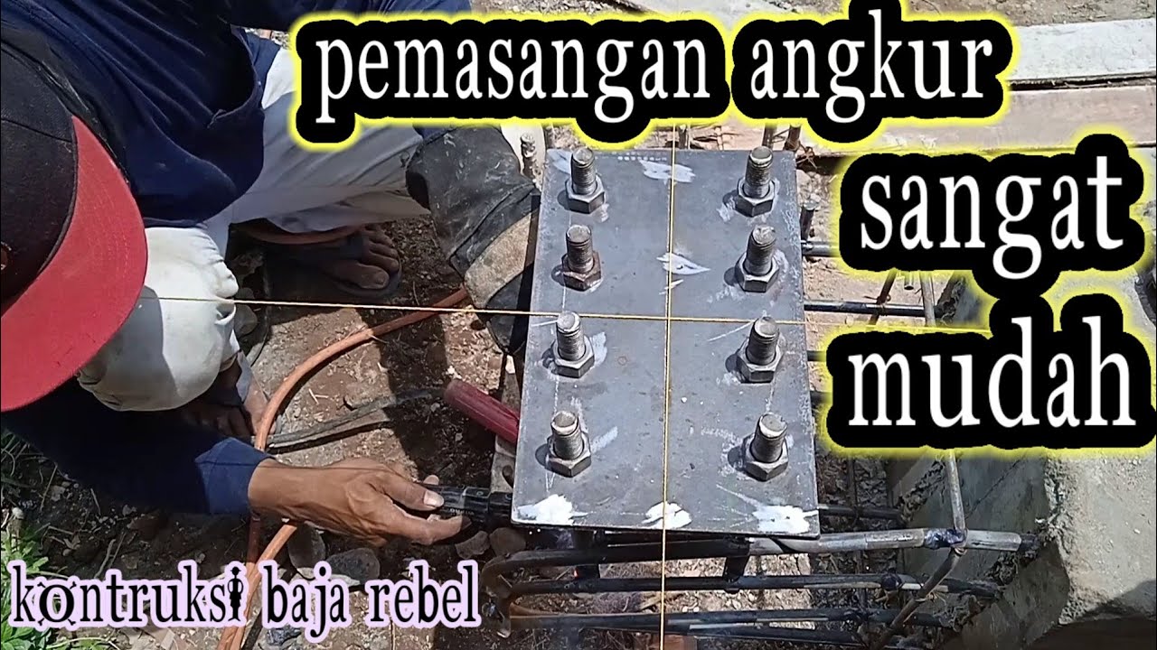 Cara mudah dan cepat pemasangan angkuratau base plate kolom baja iwf 400