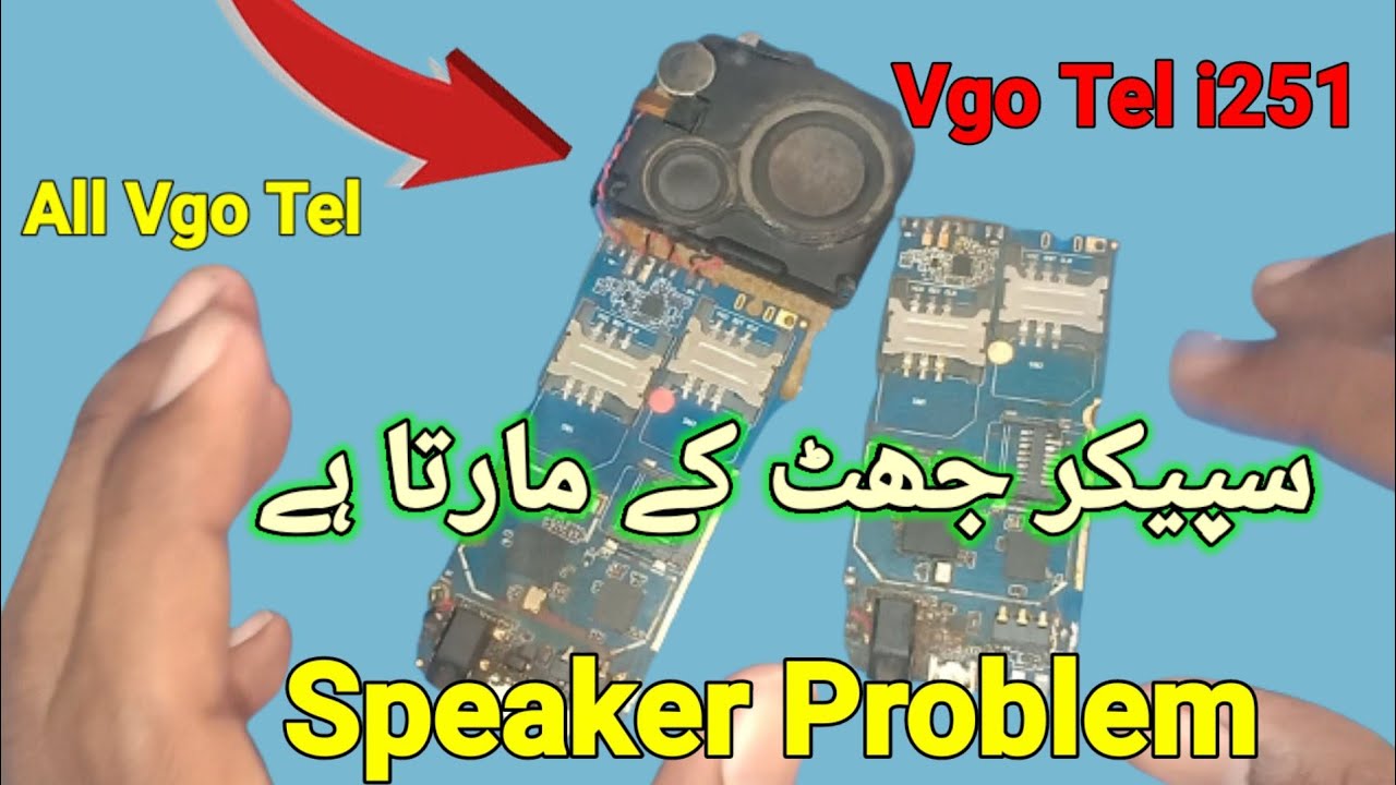 Vgo Tel i251 Speaker Problem Solution 100% Working Vgo Tel All Mobile Speaker Problem Solution