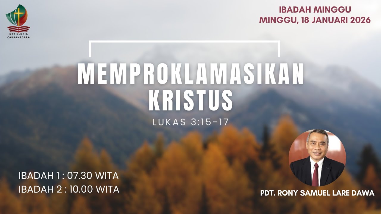 Ibadah Umum GKT Gloria 18 Januari 2026 | Pdt. Rony Samuel Lare Dawa