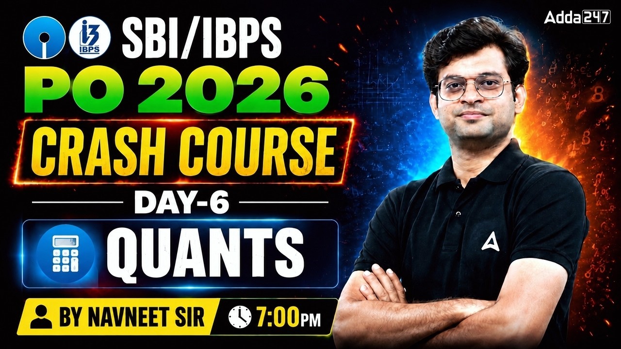 SBI PO 2026 and IBPS PO Quants Preparation Crash Course Day 6 by Navneet Tiwari