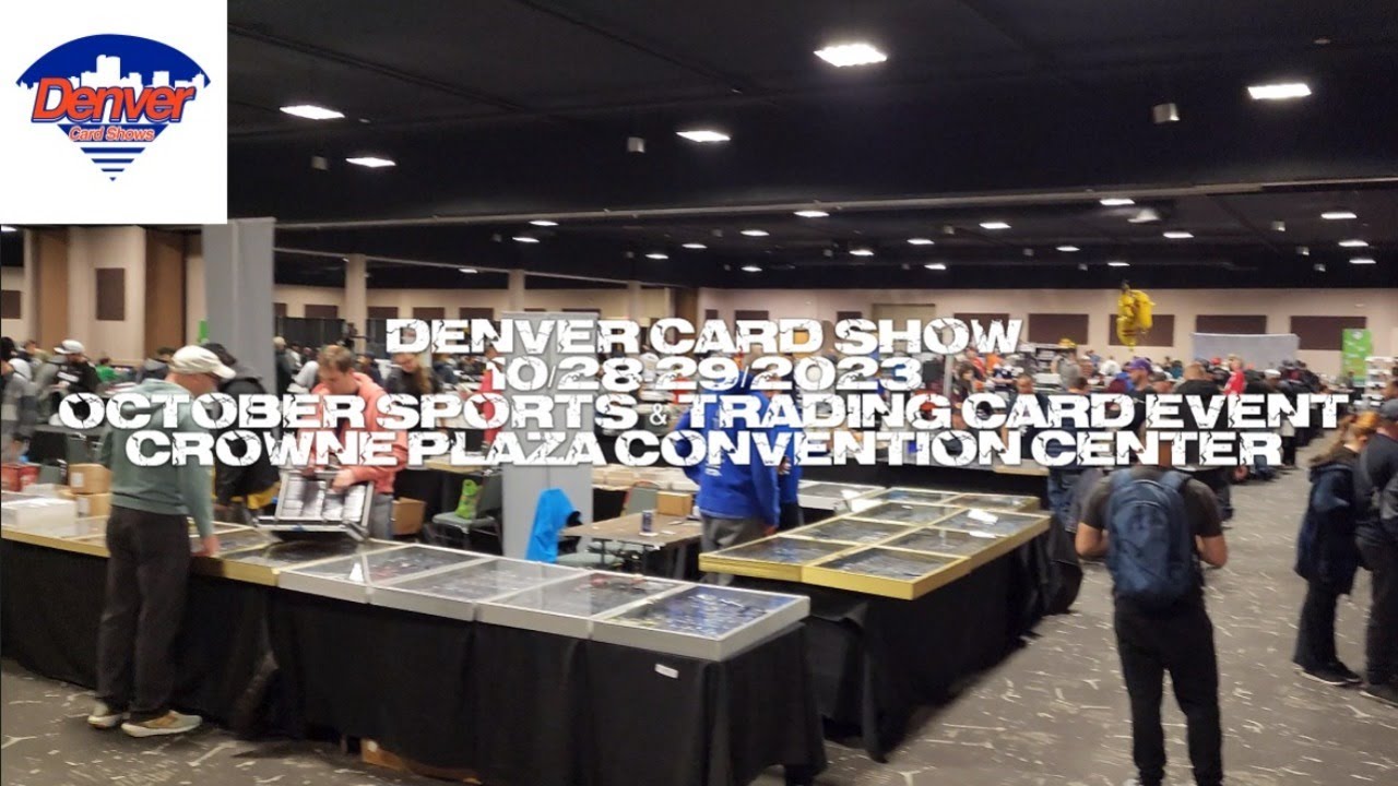 Denver Card Show 10/28-29/2023 | October Sports & Trading Card Event