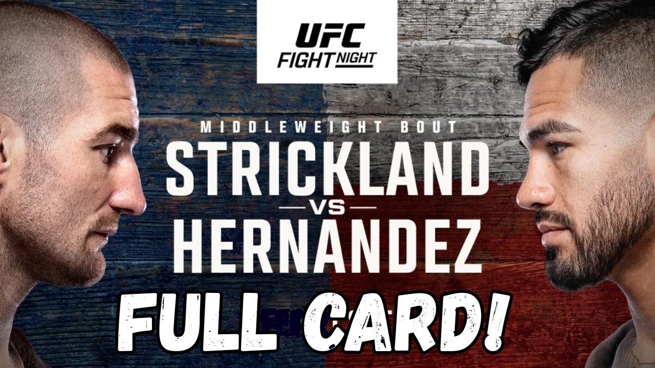 UFC Fight Night: Strickland vs Hernandez | Full Card Picks & Breakdown