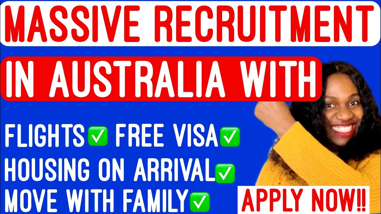 AUSTRALIA WORK PERMIT VISA | VISA SPONSORSHIP JOBS IN AUSTRALIA FOR FOREIGNERS-MOVE WITH YOUR FAMILY