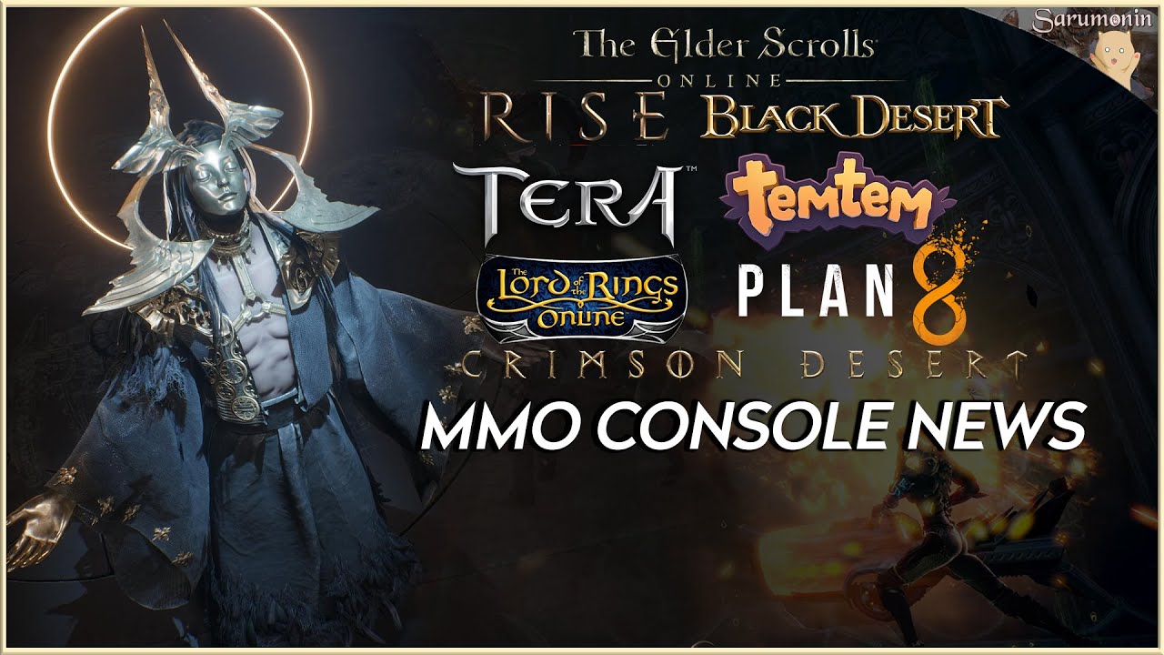 MMO Console News: TERA, Black Desert, Crimson Desert, RISE, The Lord of the Rings Online and More!