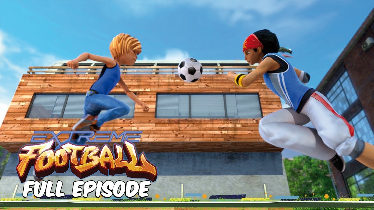 Extreme Football ⚽ Full Episode -  Season 1, Episode 17 - Strange Friendship