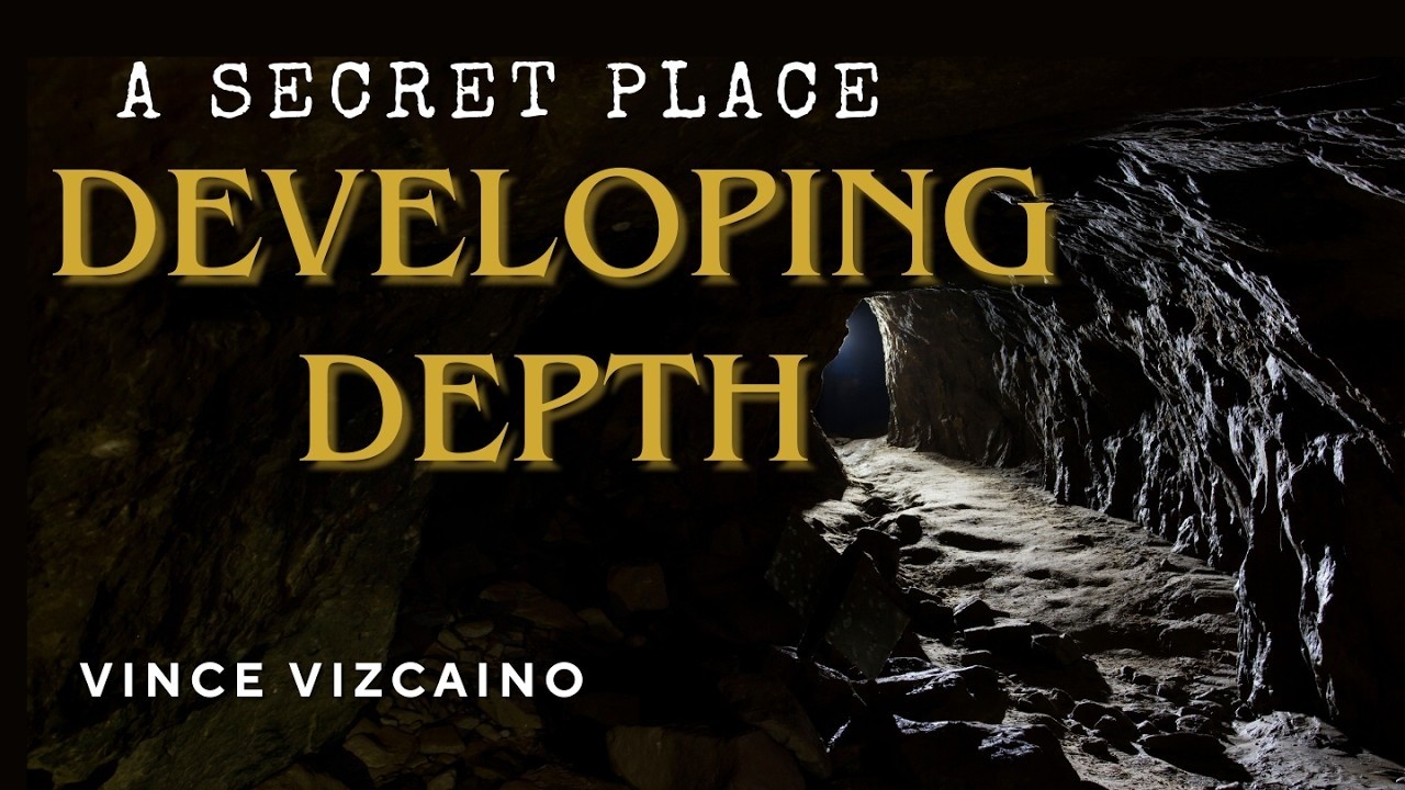 A Secret Place Developing Depth