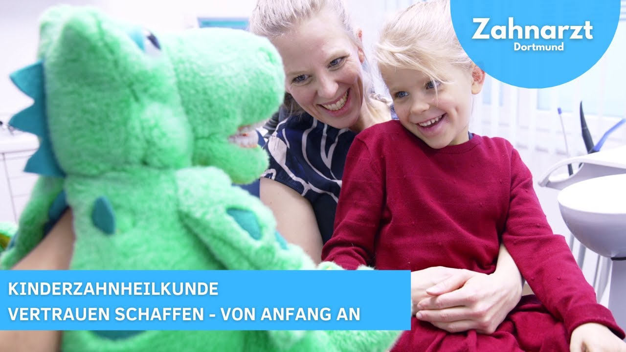 Kinderzahnarzt Dortmund | Vertrauen schaffen