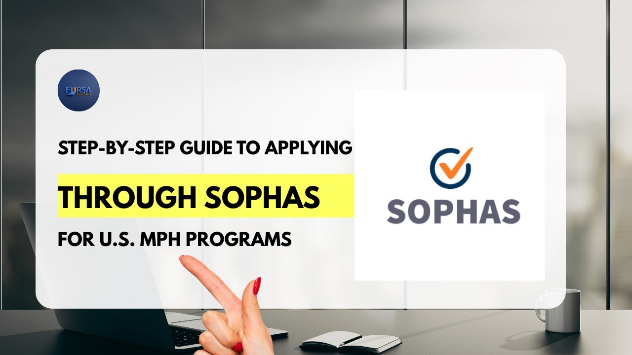 Step-by-Step Guide to Applying Through SOPHAS for U.S. MPH Programs
