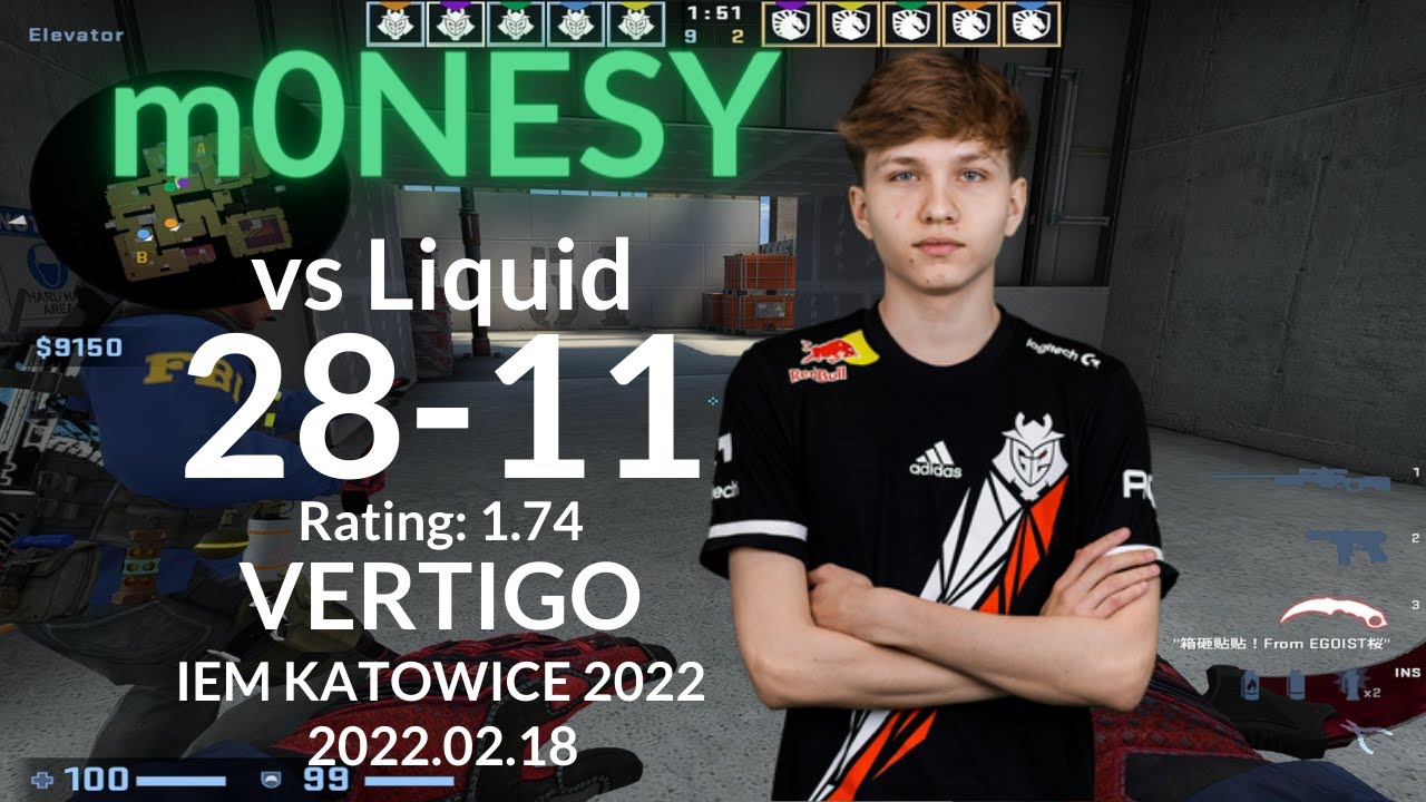 【CSGO POV】G2 m0NESY (28-11) VS Liquid (VERTIGO) @ IEM Katowice  2022.02.19 | LIM-CSGO POV