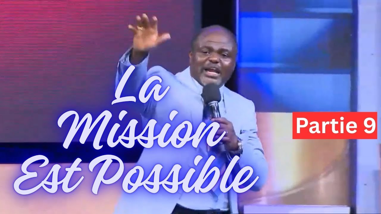 BÂTIR UNE ASSEMBLÉE REMPLIE DE L'ESPRIT | LA MISSION EST POSSIBLE | PARTIE 9